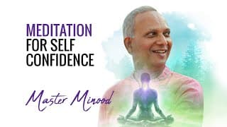 Meditation for Self Confidence