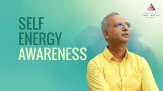 Self Energy Awareness